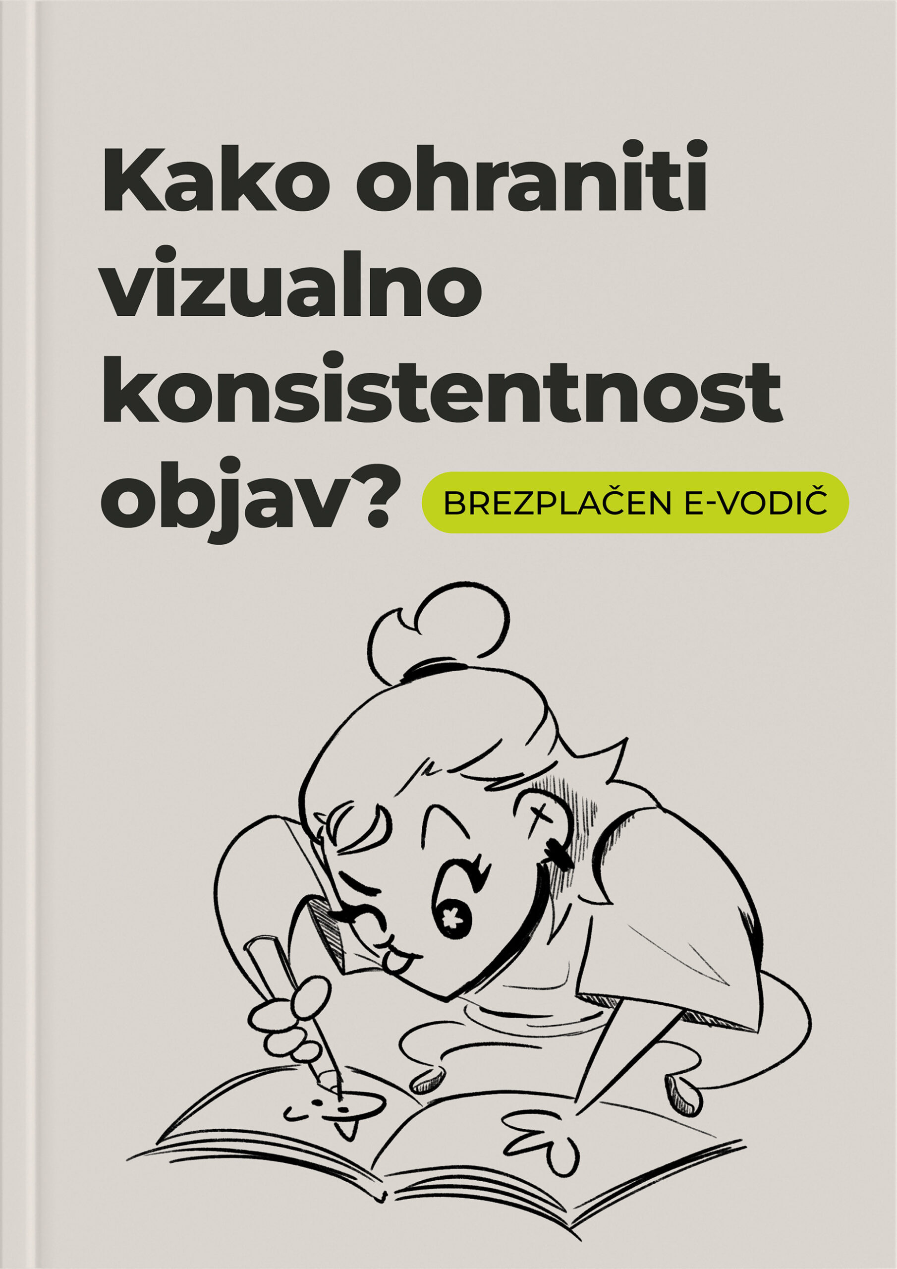 Naslovnica brezplačnega vodiča o vizualni konsistentnosti in brandingu.